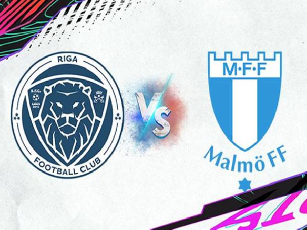 Nhận định Riga vs Malmo, 23h00 ngày 13/7 VL Cup C1