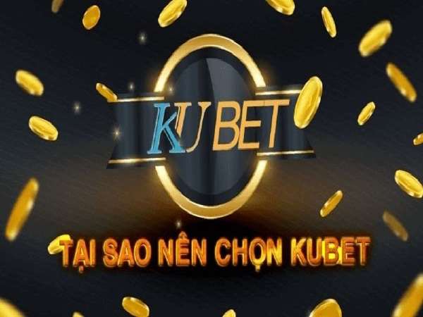 Tìm hiểu mức độ an toàn của Kubet36