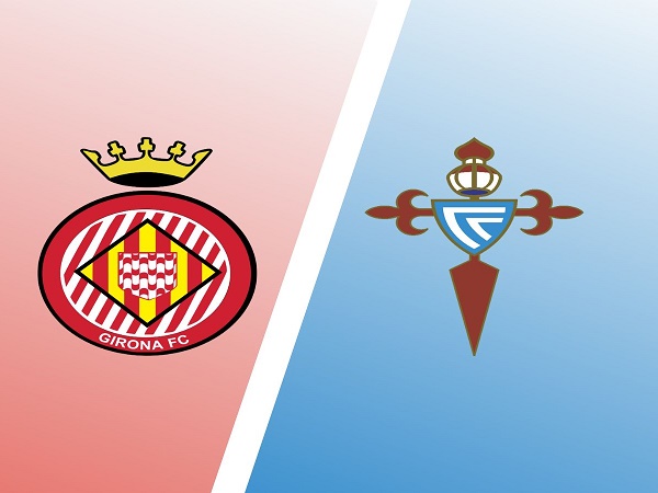 Nhận định, soi kèo Girona vs Celta Vigo – 01h00 27/08, VĐQG Tây Ban Nha