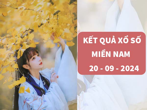 Thống kê xổ số Miền Nam ngày 20/9/2024 thứ 6 tỷ lệ thắng cao