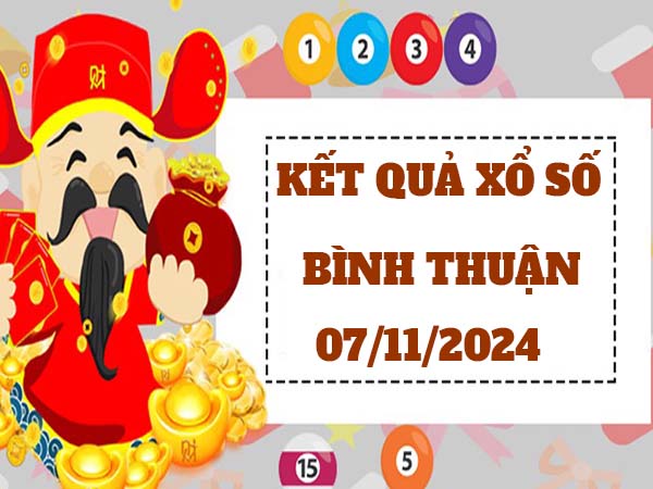 Thống kê XSBTH ngày 07/11/2024 nhận định loto thứ 5