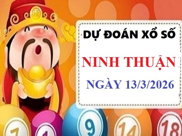 Dự đoán XSNT ngày 13/3/2026 thứ 6 hôm nay Siêu Vip