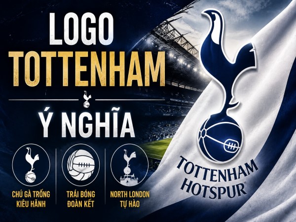 Ý nghĩa logo Tottenham qua từng giai đoạn: Dấu ấn lịch sử