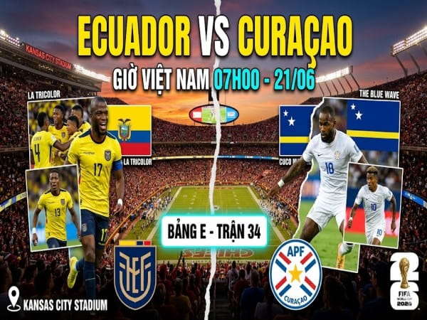 Nhận định chuyên gia Ecuador vs Curacao 07h00 hôm nay
